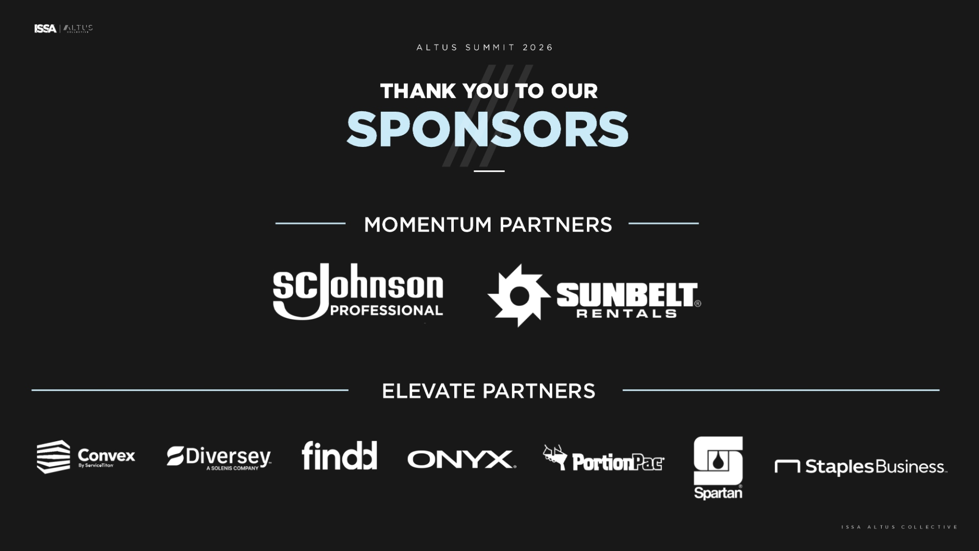Thank You to Our Sponsors — Momentum Partners: SC Johnson Professional, Sunbelt Rentals. Elevate Partners: Convex, Diversey, findd, ONYX, PortionPac, Spartan, Staples Business.